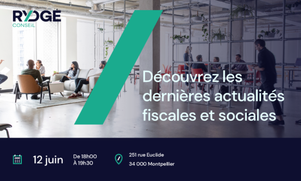 Découvrez les dernières actualités fiscales et sociales chez Rydge Conseil - 251 Rue Euclide à Montpellier